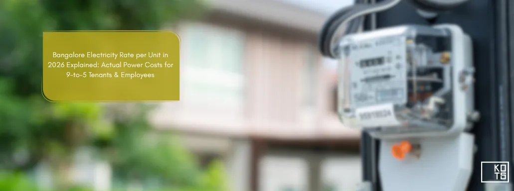 Bangalore Electricity Rate per Unit in 2026 Explained: Actual Power Costs for 9-to-5 Tenants & Employees